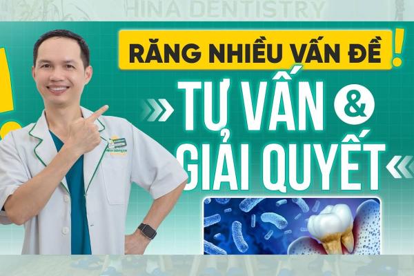 Giải Quyết Các Vấn Đề Răng Miệng: Tư Vấn Từ Chuyên Gia